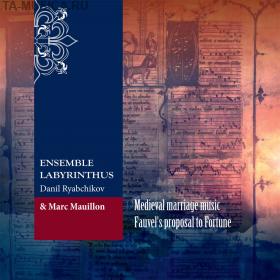 Labyrinthus Ensemble feat. Marc Mauillon - Medieval Marriage Music