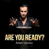 Artem Uzunov Are you ready? купить с доставкой